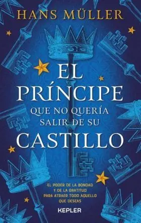 Príncipe que no Quería Salir de Su Castillo, el