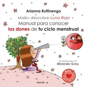 Manual para Conocer los Dones de tu Ciclo Menstrua