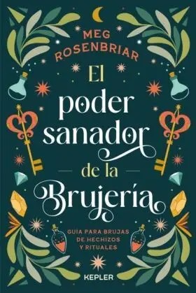 Poder Sanador de la Brujeria, el