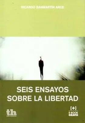 Seis Ensayos Sobre la Libertad
