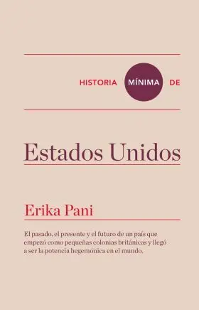Historia Minima de Estados Unidos