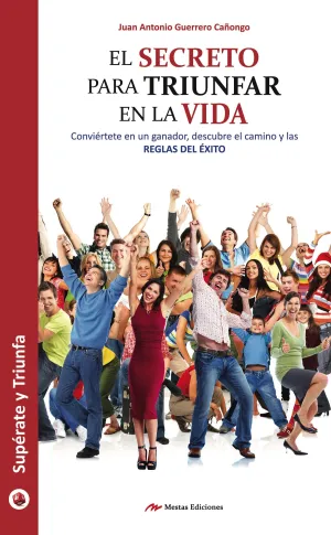 El Secreto para Triunfar en la Vida