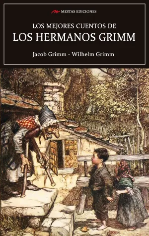 Los Mejores Cuentos de los Hermanos Grimm
