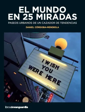 El Mundo en 25 Miradas