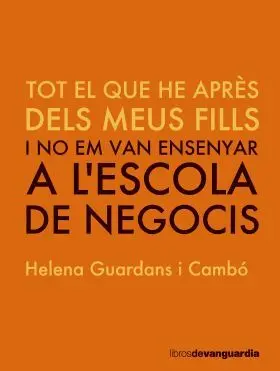 Tot Allò que Vaig Aprendre Dels Meus Fills