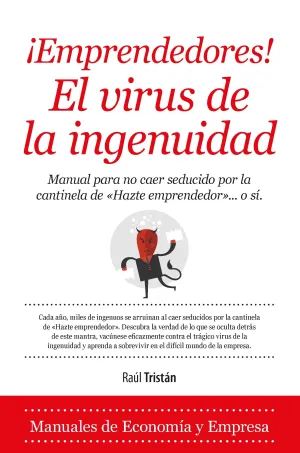 ¡Emprendedores! el Virus de la Ingenuidad