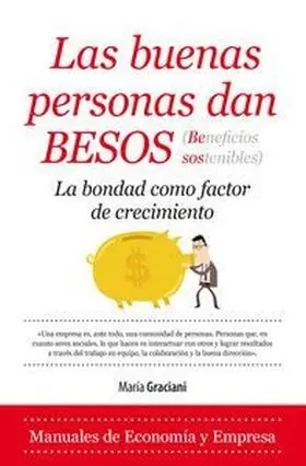 Buenas Personas Dan Beneficios Sostenibles, las