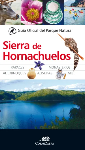 Guia Oficial del Parque Natural Sierra de Hornachue