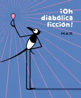Oh Diabolica Ficcion!