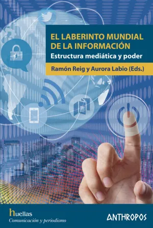 El Laberinto Mundial de la Informacion