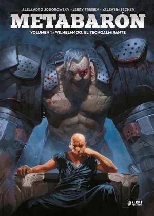 Metabaron 01. Wilhelm-100, el Tecnoalmirante
