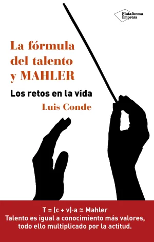 La Formula del Talento y Mahler