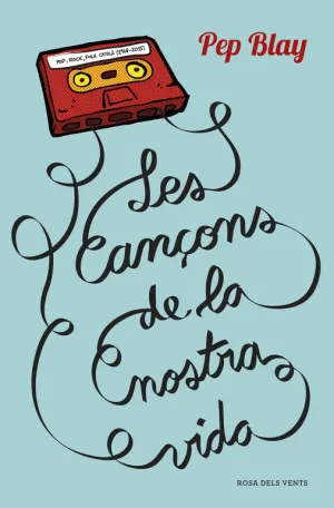 Les Cançons de la Nostra Vida