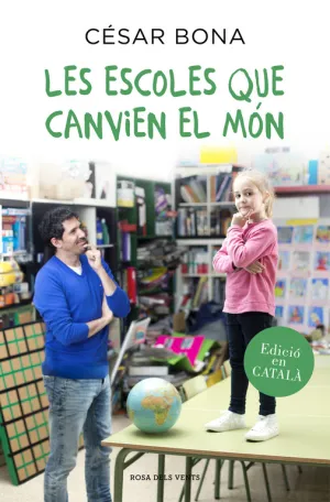 Escoles que Canviaran el Mon