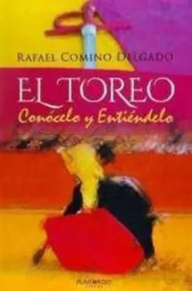 El Toreo. conocelo y Entiendelo