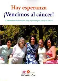Hay Esperanza Vencimos Al Cancer
