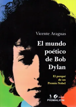 Mundo Poetico de Bob Dylan, el
