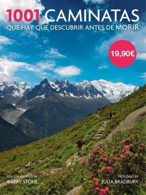 1001 Caminatas que Hay que Descubrir Antes de Mori