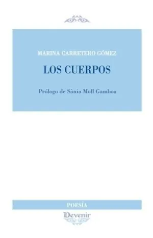 Cuerpos, los