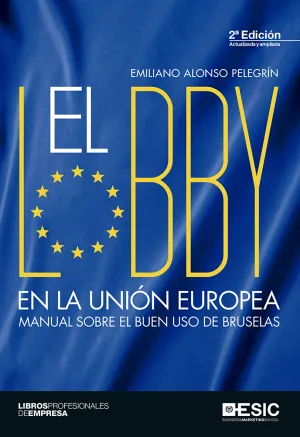Lobby en la Union Europea Manual Sobre el Buen Uso