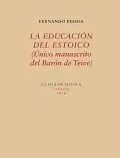 La Educacion del Estoico (Unico Manuscrito del Bar