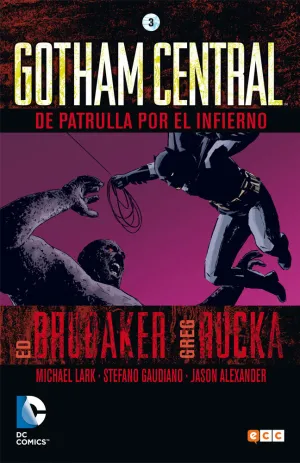 Gotham Central Num. 03 de Patrulla por el Infierno