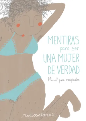 Mentiras para Ser una Mujer de Verdad