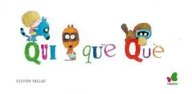 Qui, Que, que - 3A. Part