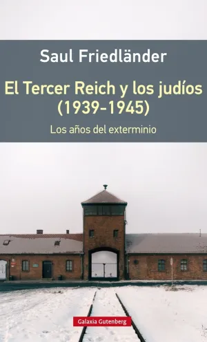 El Tercer Reich y los Judios (1939-1945)- Rustica