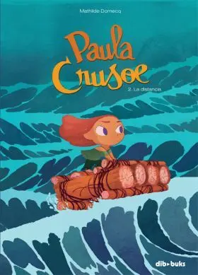 Paula Crusoe 2 la Distancia