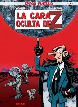 Spirou y Fantasio - la Cara Oculta de Z (Septiembr