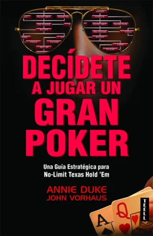 Decidete a Jugar un Gran Poker