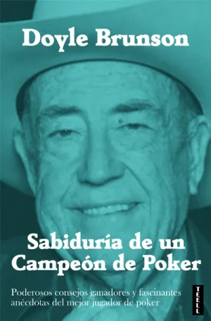 Sabiduria de un Campeon de Poker