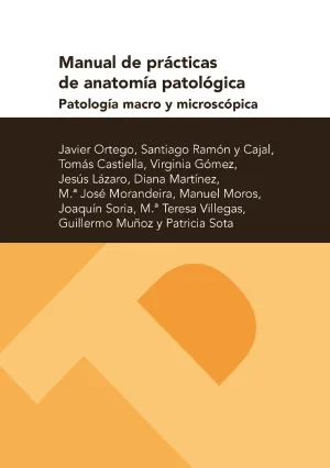 Manual de Practicas de Anatomia Patologica. Patolo