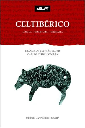 Celtiberico. Lengua, Escritura , Epigrafia