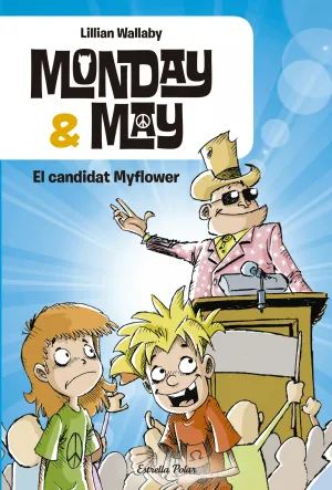 Monday & May. El Candidat Mayflower