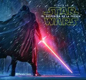 El Arte de Star Wars: el Despertar de la Fuerza