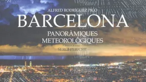 Barcelona. Panoramiques Metereologiques