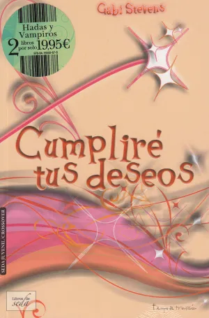 Hadas y Vampiros / Iris Flores de Ceniza / Cumplire Tus Deseos