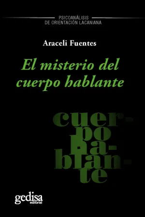 Misterio del Cuerpo Hablante,El