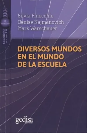 Diversos Mundos en el Mundo de la Escuela