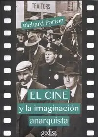 El Cine y la Imaginacion Anarquista (Ne)