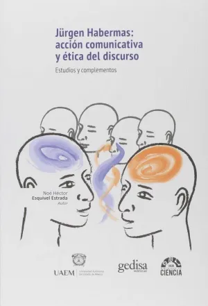 Jürgen Habermas: Acción Comunicativa y Ética del Discurso