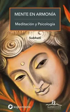 Mente en Armonia: Meditacion y Psicologia