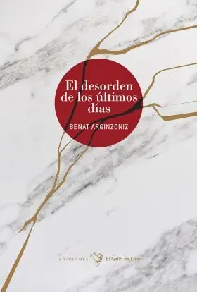 El Desorden de los Ultimos Dias