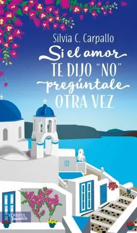 Si el Amor te Dijo no Preguntale Otra Vez