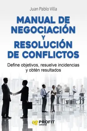 Manual de Negociacion y Resolucion de Conflictos