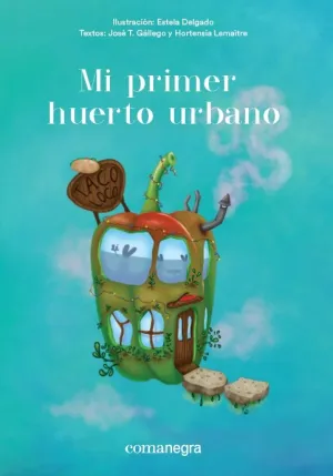 Mi Primer Huerto Urbano
