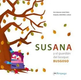 Susana y el Guardián del Bosque: Busgoso