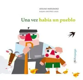 Una Vez Había un Pueblo
